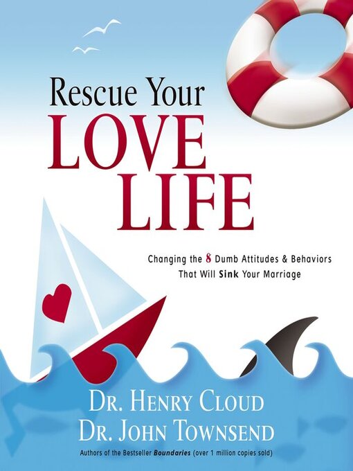 Title details for Rescue Your Love Life by Henry Cloud - Wait list
